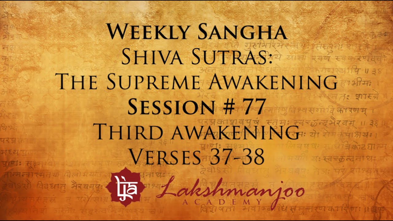 Weekly Sangha - Shiva Sutras #77