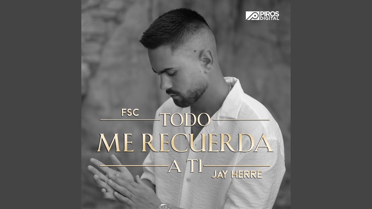 Todo Me Recuerda A Ti