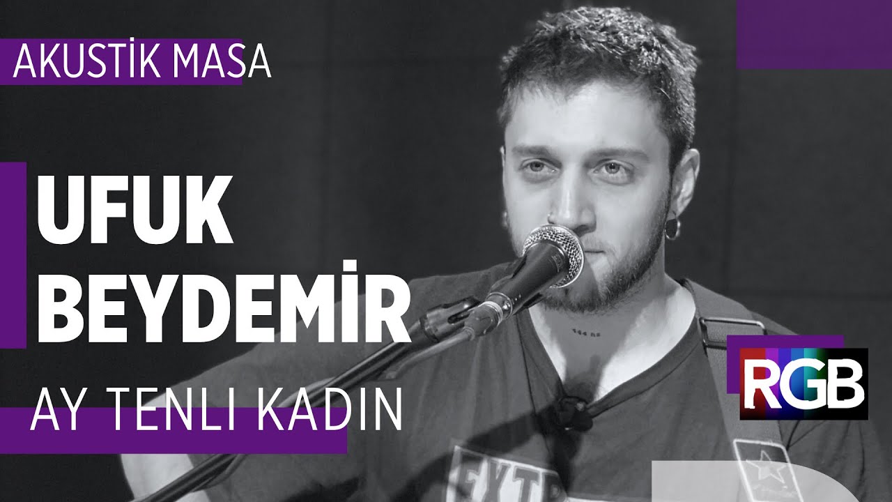 Ufuk Beydemir - Ay Tenli Kadın (Akustik) #akustikmasa