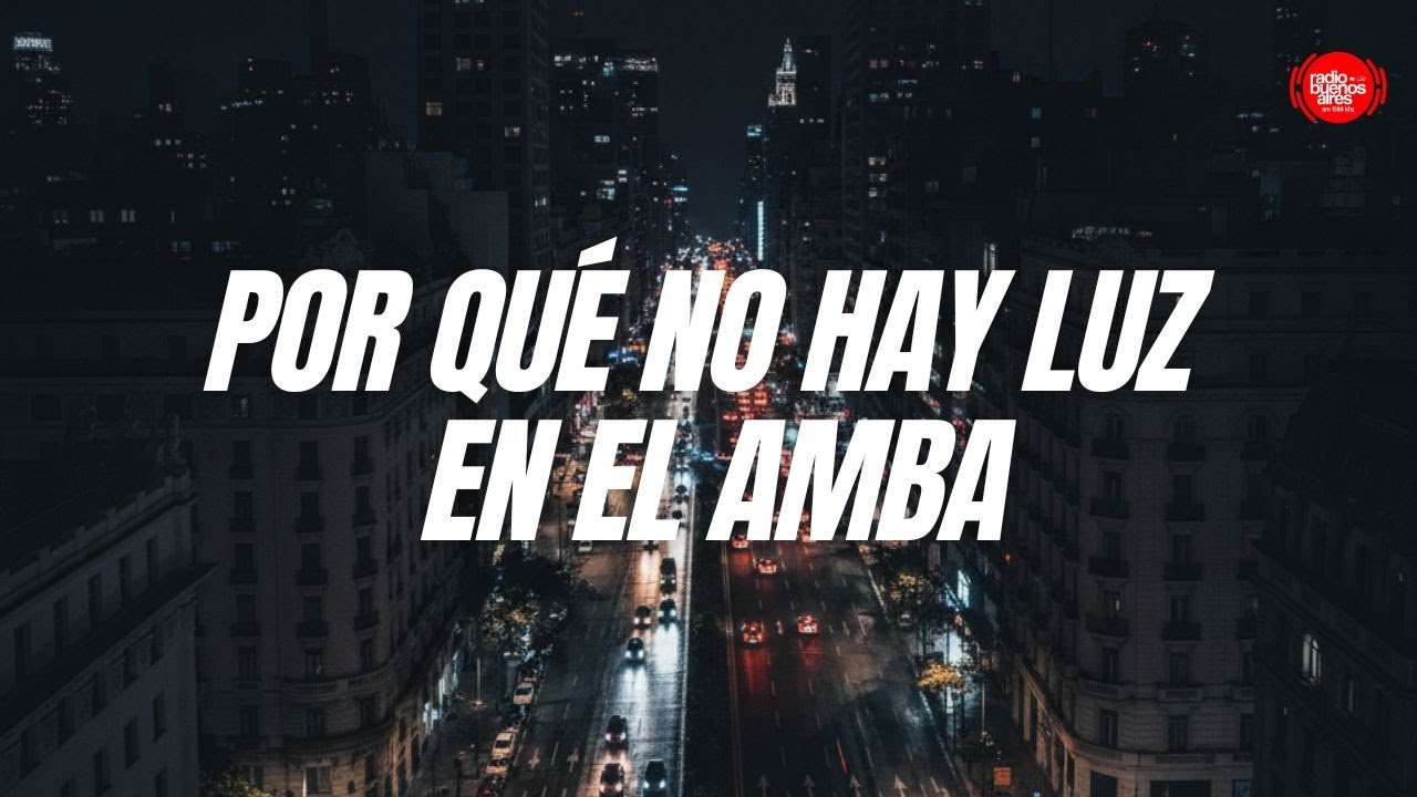 Por qué no hay luz en el AMBA