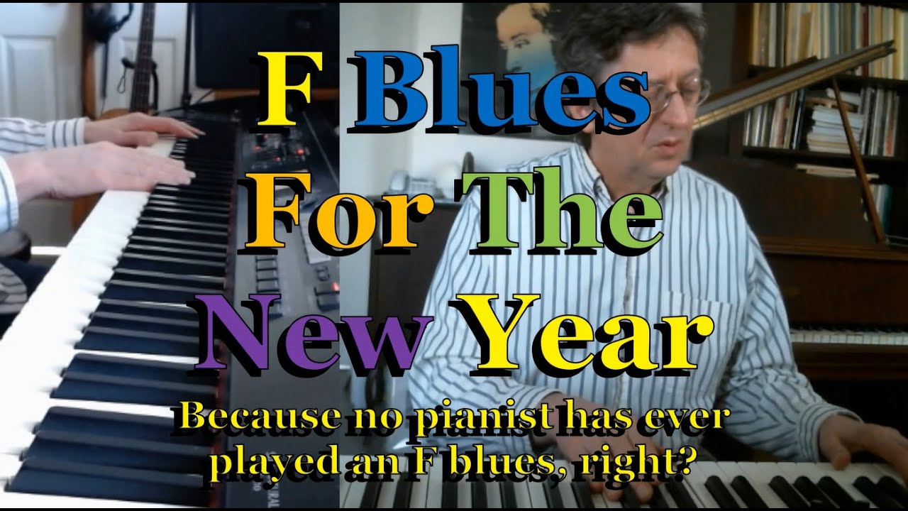 F Blues For The New Year -2026
