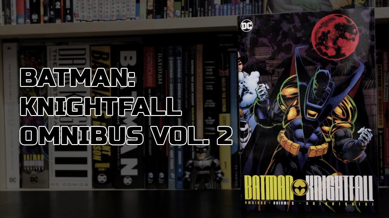 Batman: Knightfall Omnibus, Vol. 02 - om&oacute;wienie i prezentacja