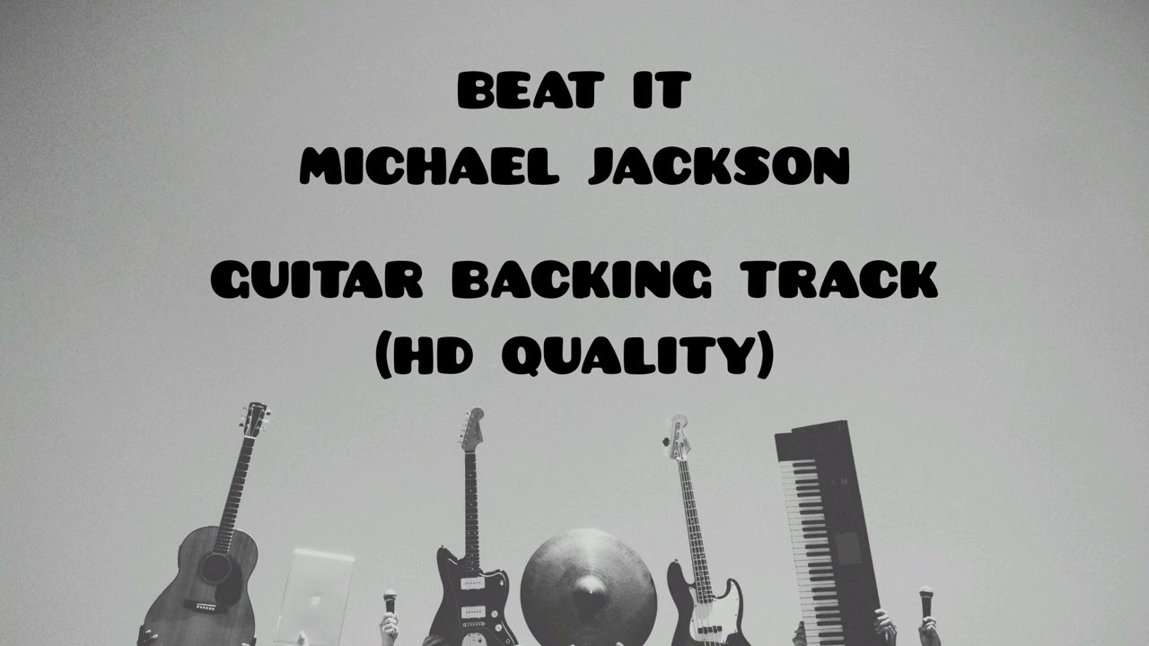 BEAT IT By Michael Jackson  (HD Quality) | Guitar Backing Track | For Guitar