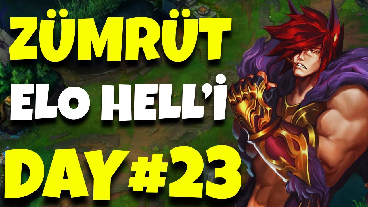 ZÜMRÜT ELO HELL'DEN ÇIKIYORUZ! DAY#23