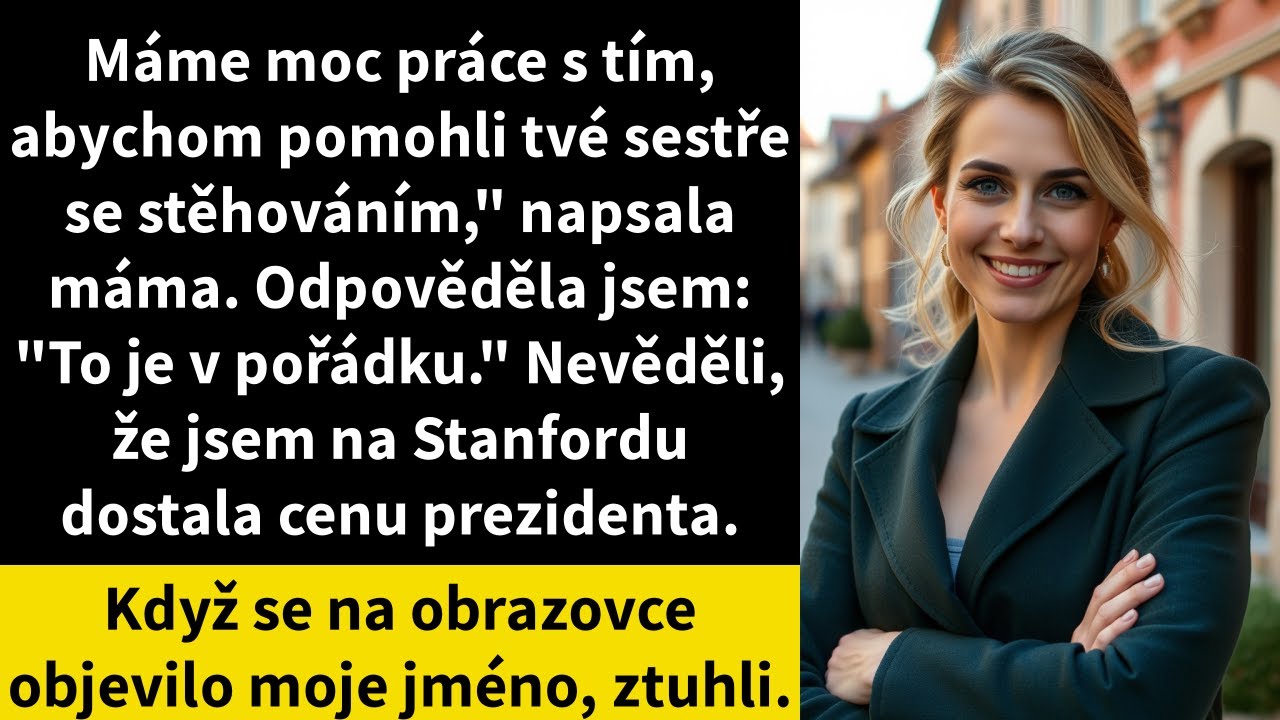 Máme moc práce s tím, abychom pomohli tvé sestře se stěhováním,