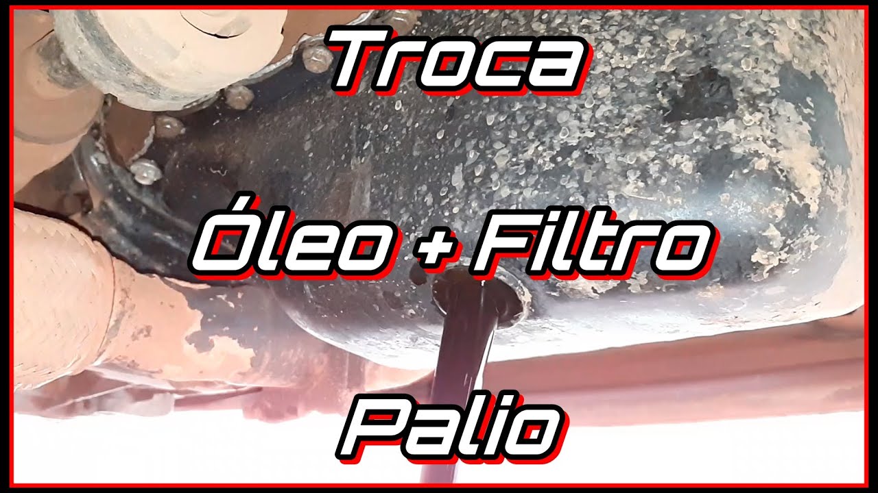 Como Trocar Óleo e Filtro do Palio