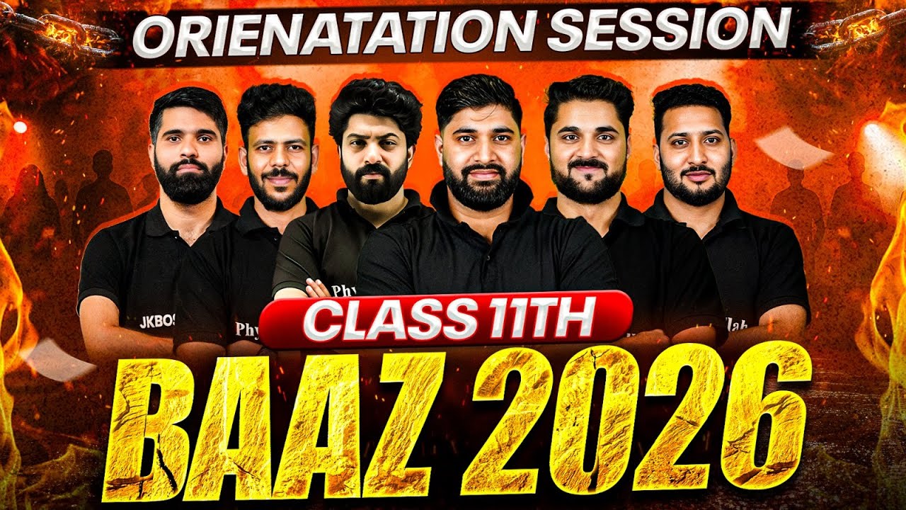 BAAZ 2026 🔥 - The Most Trusted Batch for Class 11th JKBOSE - Batch Orientation | JKBOSE Wallah