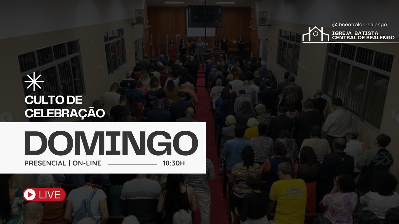 Culto de Celebração | 18:30 | 11/01/2026 - Igreja Batista Central em Realengo