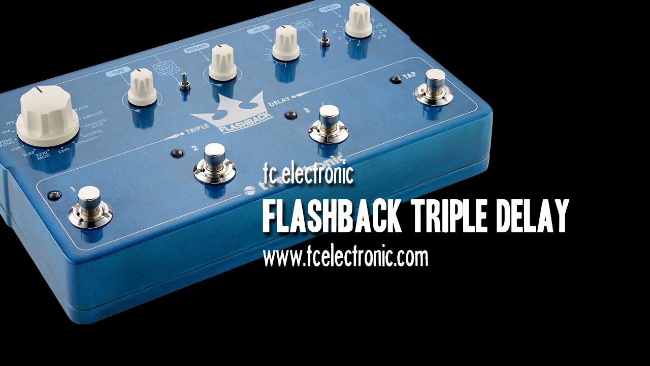 tc electronic: FLASHBACK TRIPLE DELAY - Demo