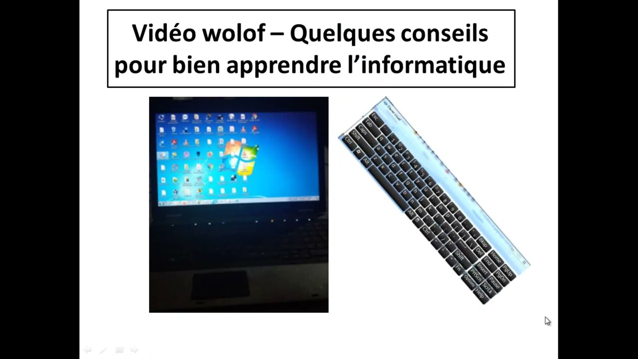 Vidéo wolof – Quelques conseils pour bien apprendre l’informatique