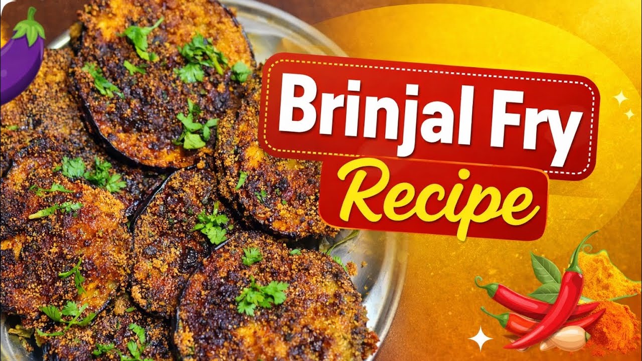 Brinjal Fry at Home | Simple Recipe