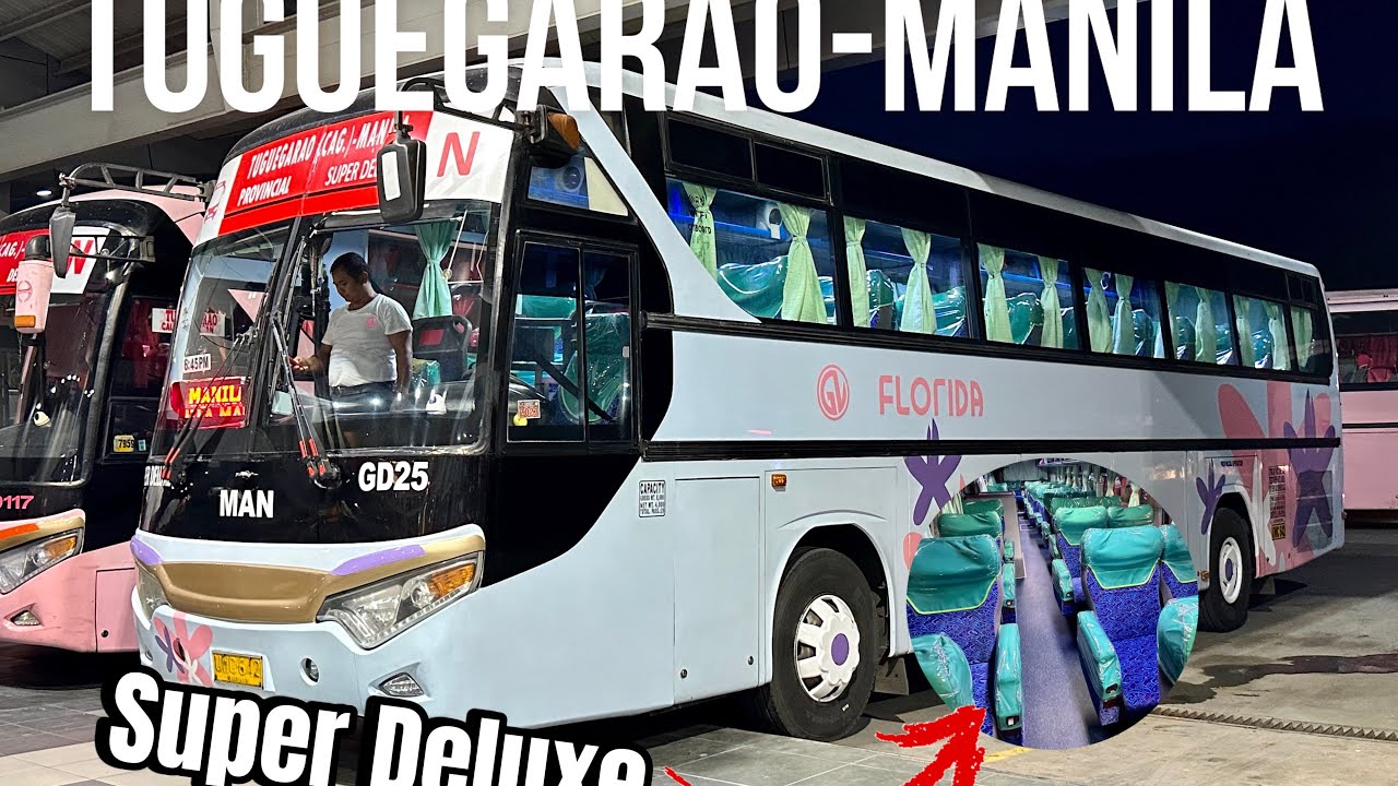 MAN Super Deluxe? Tuguegarao-Manila trip