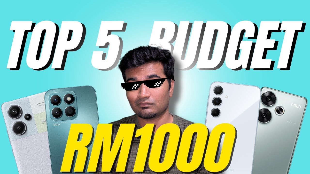 Top 5 Budget Smartphone Under RM1000 in 2024 | Malaysia