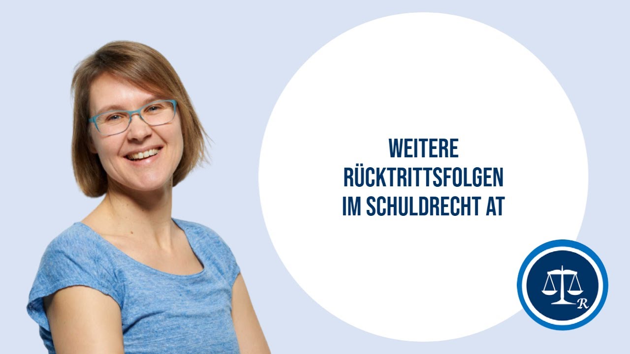 16d - Weitere Rücktrittsfolgen im Schuldrecht AT