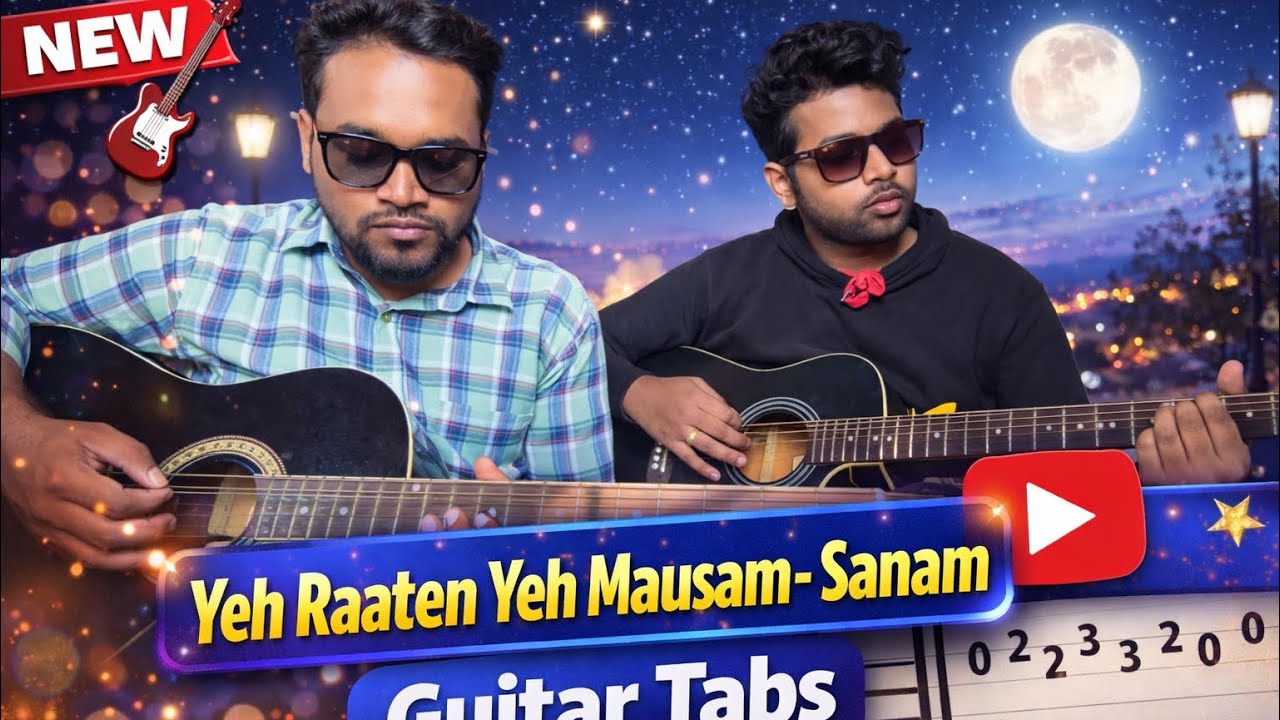 Yeh Raaten Yeh Mausam - Sanam | Guitar Tabs Playthrough by Strumify