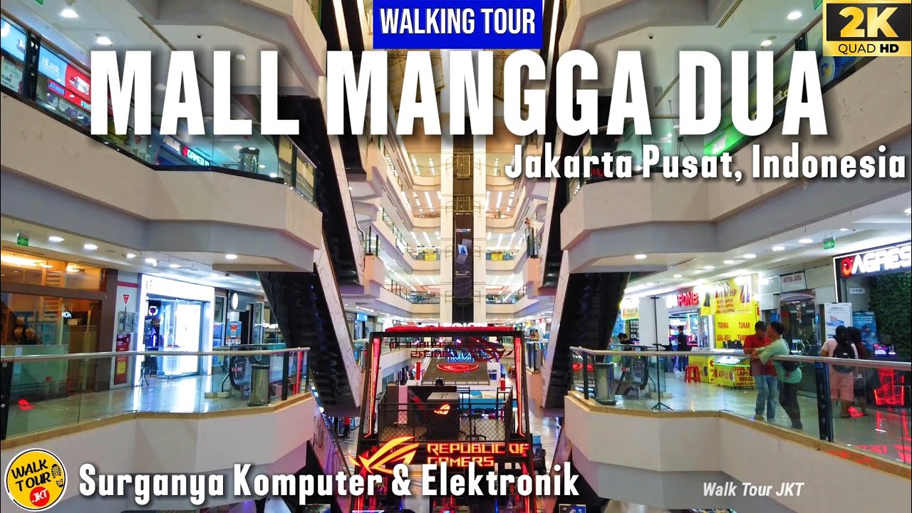 Walking Tour MALL MANGGA DUA Jakarta | Pusatnya Berburu Komputer & Elektronik‼️