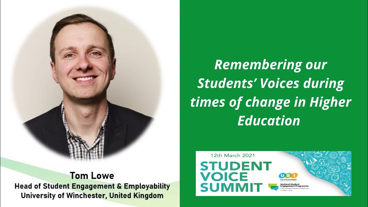 Tom Lowe - 'Remembering our students' voices during times of change in higher education'