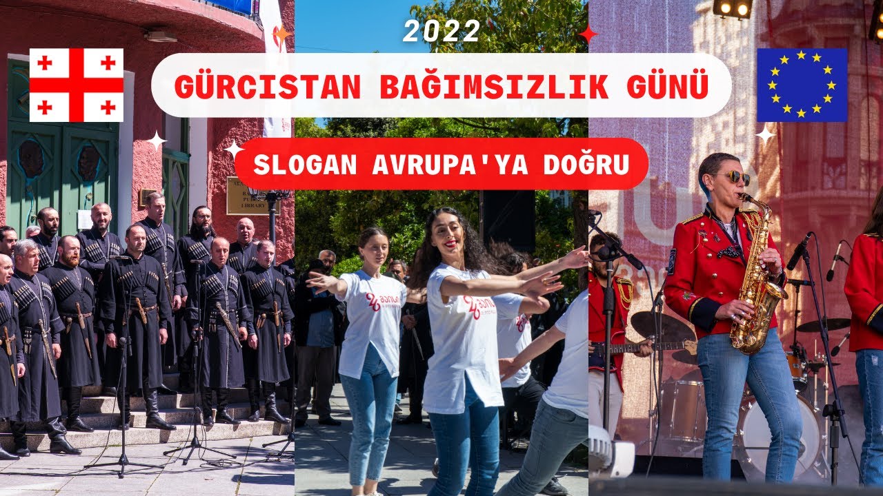 Gürcistan Bağımsızlık Günü #2022