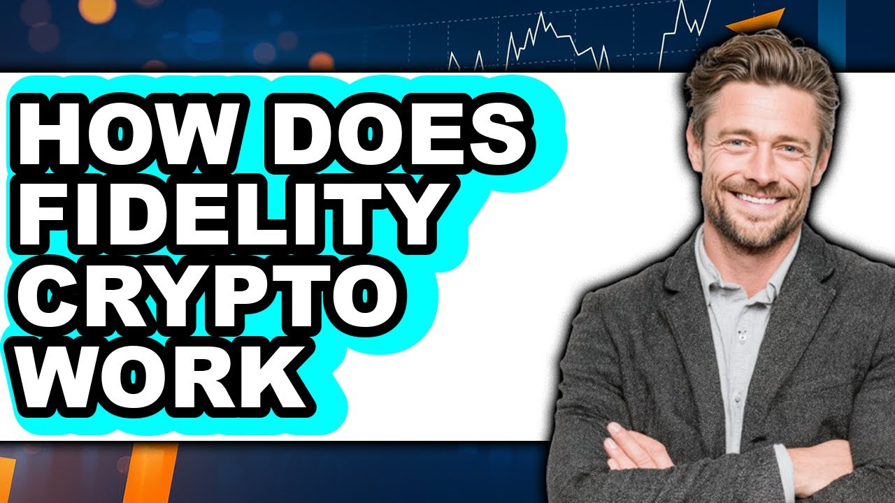 How Does Fidelity Crypto Work - Explained