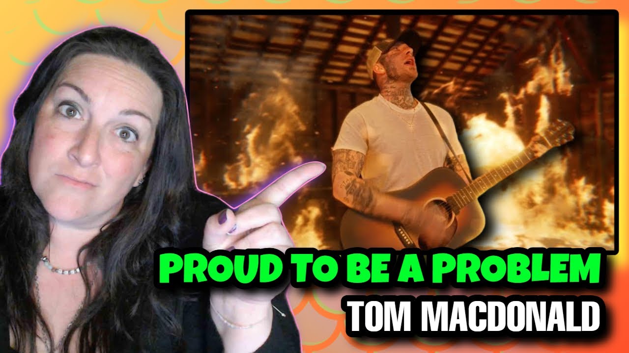 First Time Reaction - Tom MacDonald - Proud To Be A Problem