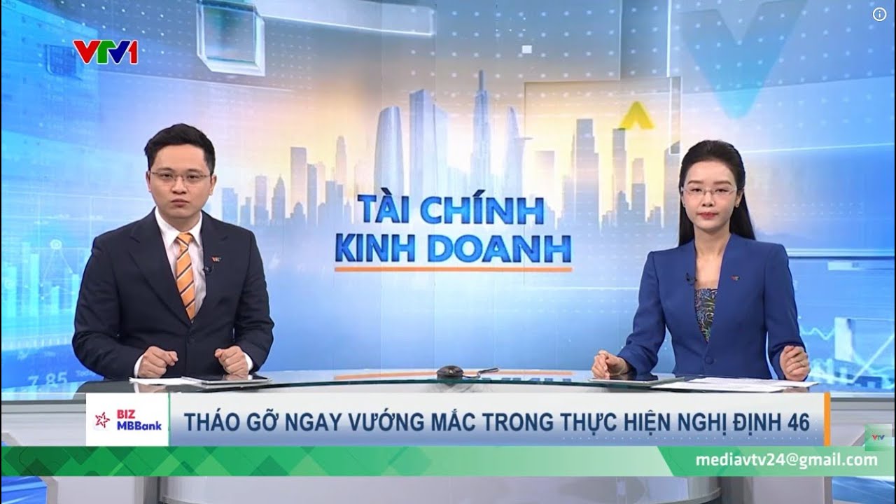 Tháo gỡ ngay vướng mắc trong thực hiện nghị định 46 | Tài chính kinh doanh | VTV
