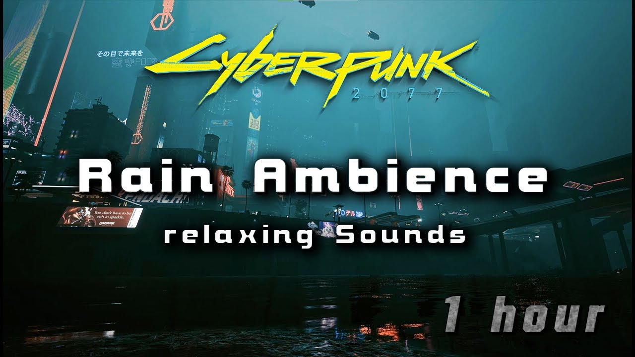 Cyberpunk 2077 - Night City rainy Ambience [1h] | 𝔽𝕠𝕣 𝕊𝕝𝕖𝕖𝕡, 𝕊𝕥𝕦𝕕𝕪 𝕠𝕣 𝕛𝕦𝕤𝕥 ℝ𝕖𝕝𝕒𝕩