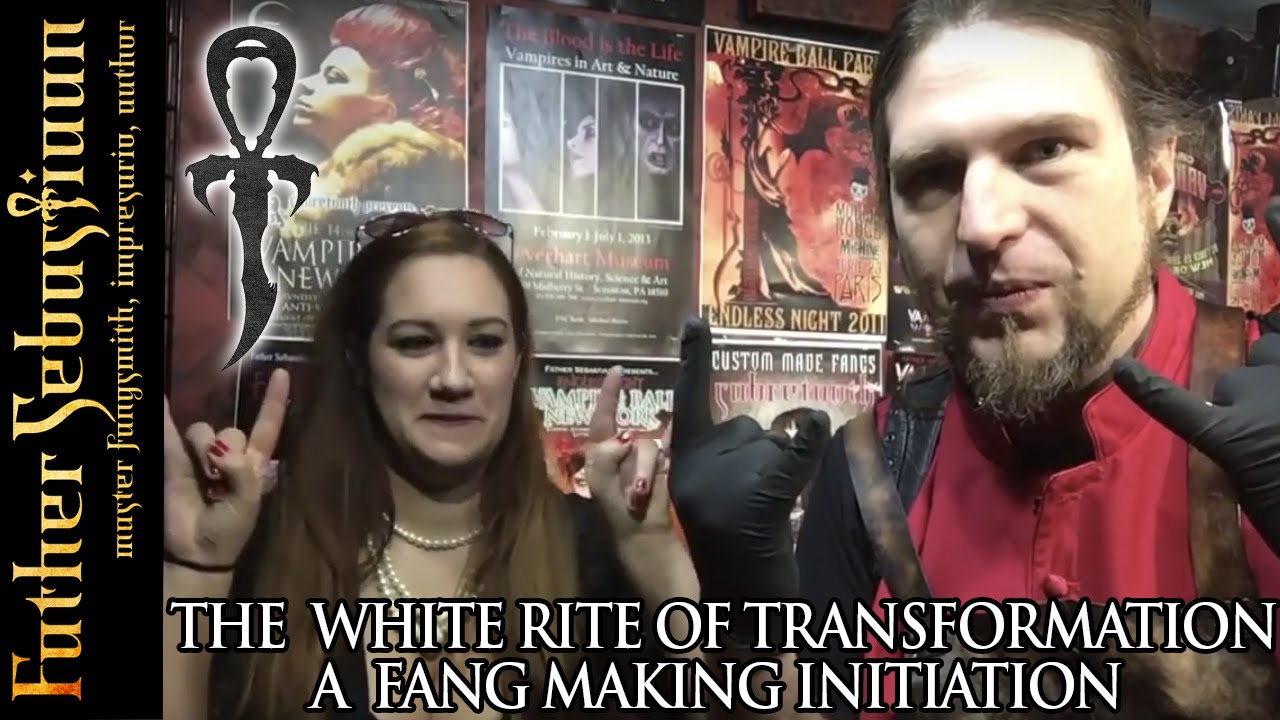 Custom Fangs by Father Sebastiaan - The White Rite of Transformation