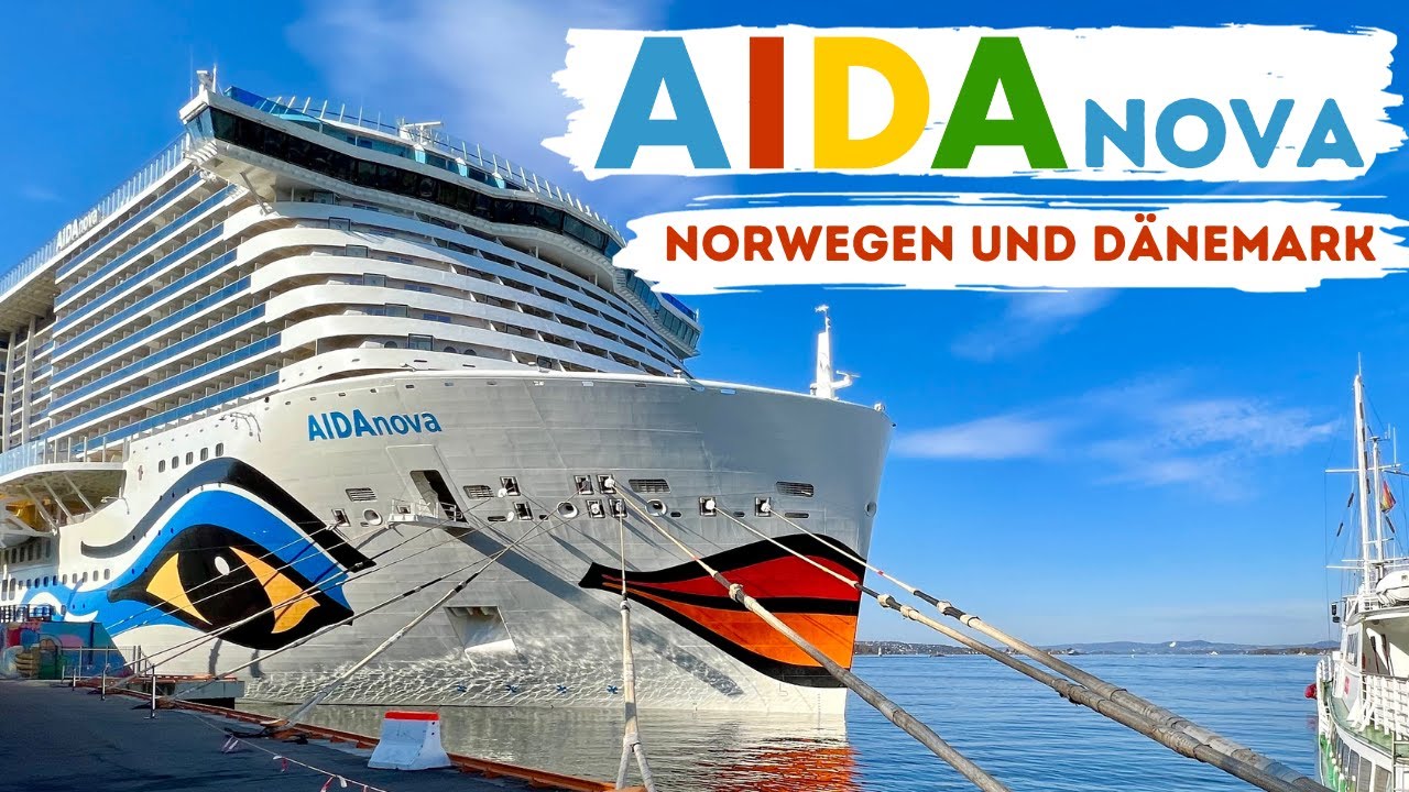 Reisevideo - Norwegen und Dänemark mit AIDA Nova