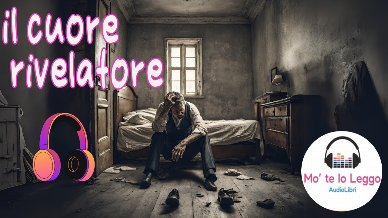 IL CUORE RIVELATORE / E.A.POE  Audiolibro