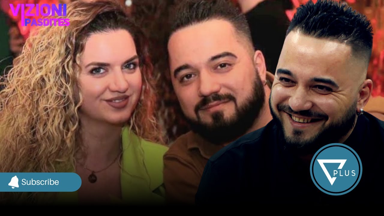 Me 2 djem si drita,Vis Shkodrani per bashkeshorten:Ajo eshte me e serte me cunat -Vizioni i Pasdites