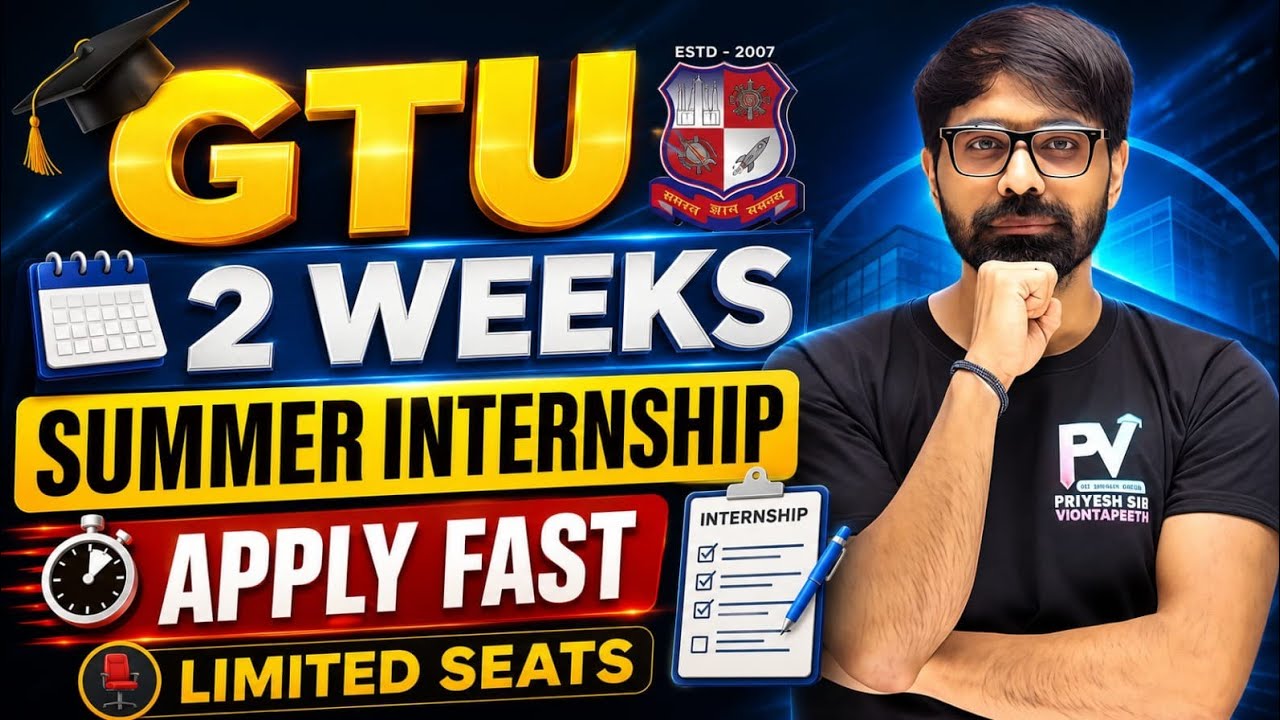GTU SUMMER 2 WEEK INTERNSHIP BY PRIYESHSIR VIDHYAPEETH 😊