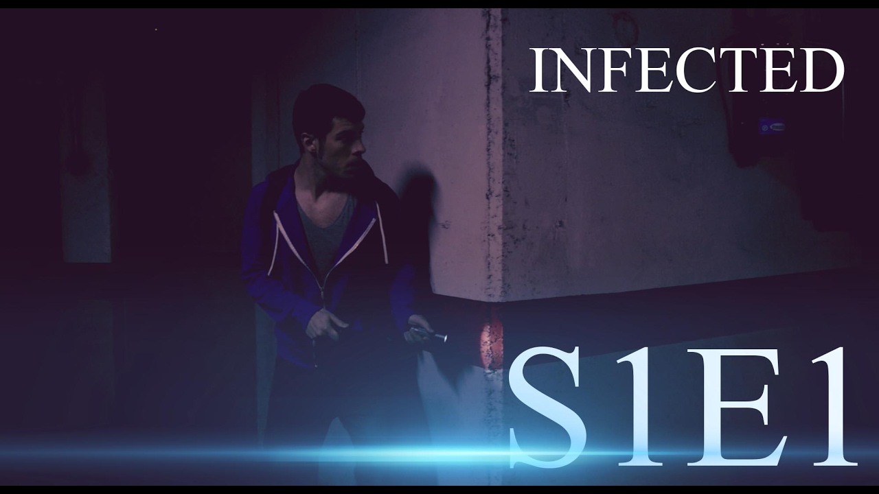 INFECTED | 1X01 
