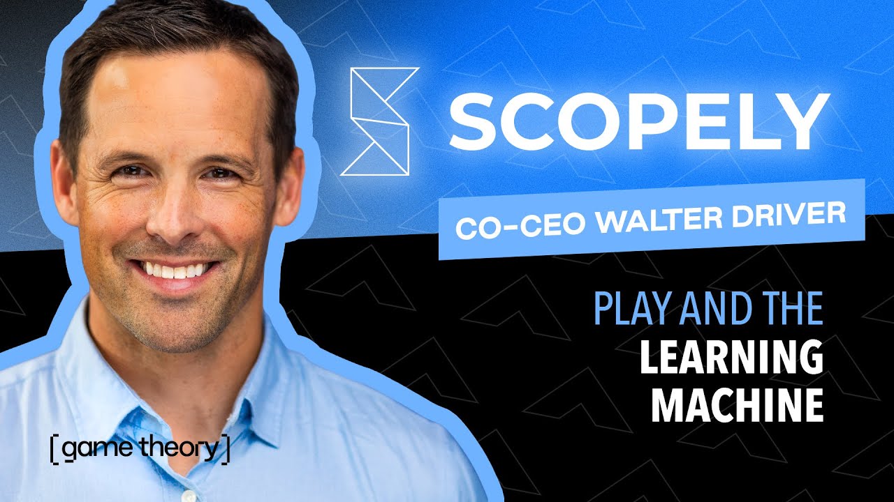 Scopely: Play & the Learning Machine (Walter Driver, Moritz Baier-Lentz, Hemal Thaker)