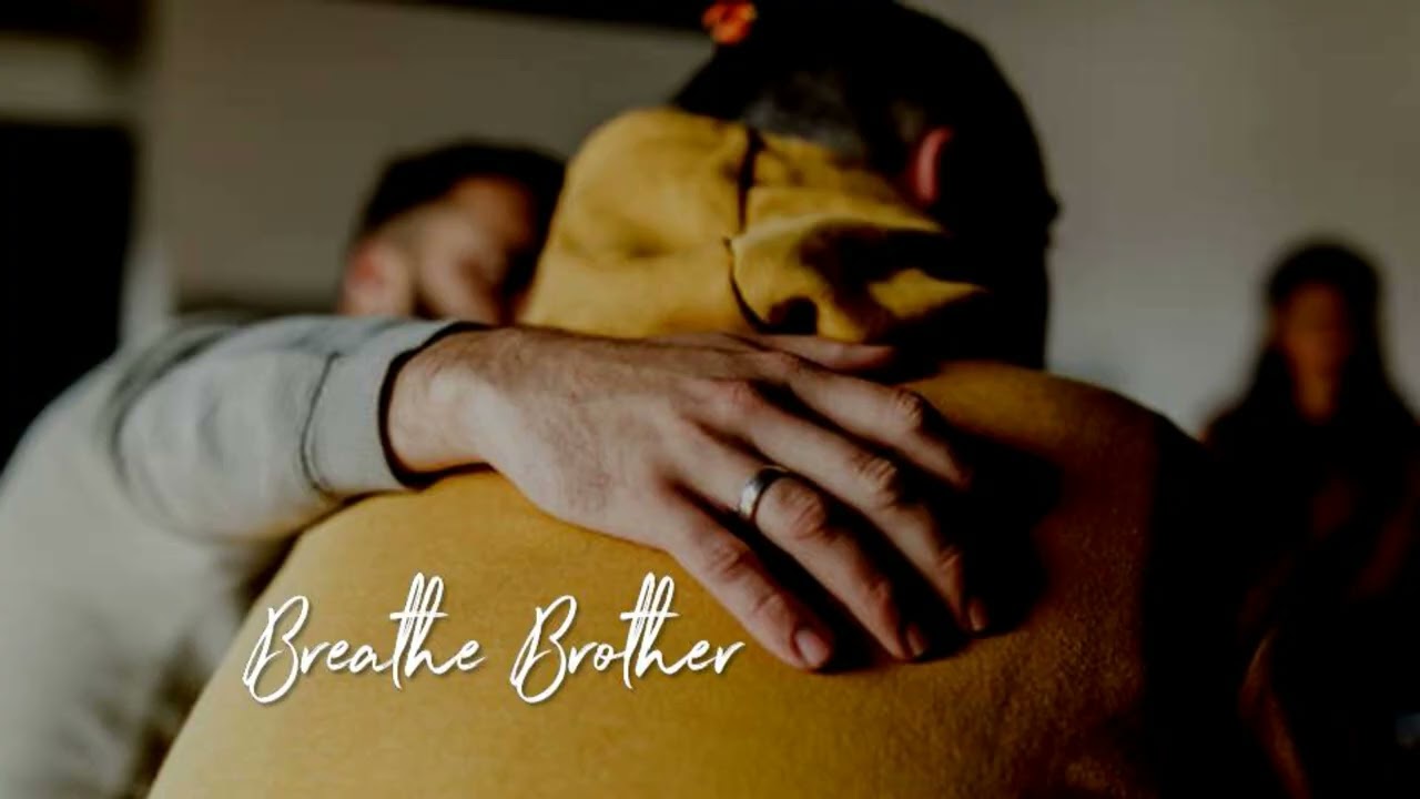 BREATHE BROTHER