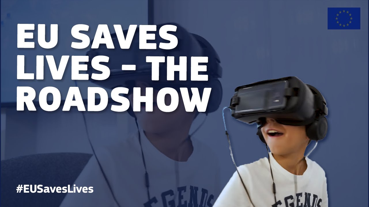 EU Saves Lives - the Roadshow