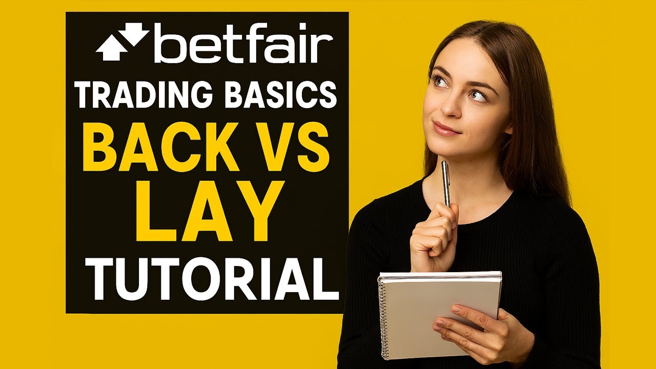 Основы трейдинга на Betfair: что такое &laquo;За&raquo; (Back) и &laquo;Против&raquo; (Lay) для начинающих [Обучение]