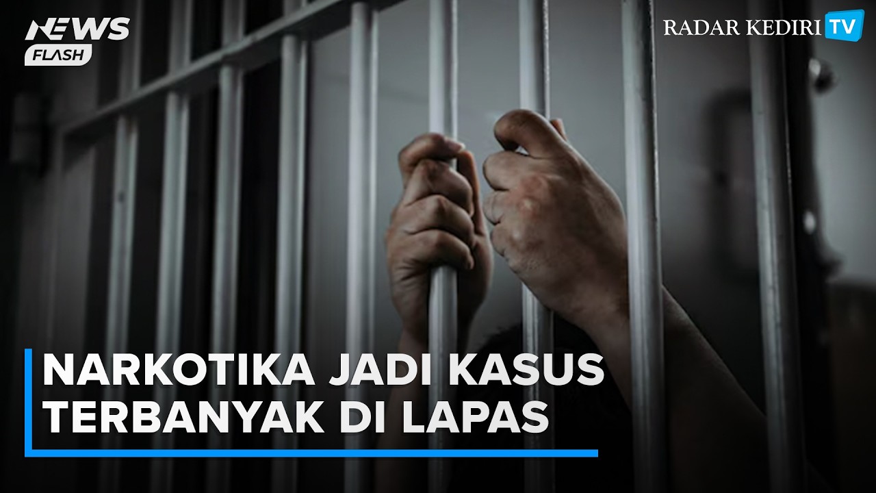 Miris! Mayoritas Penghuni Lapas Kelas IIA Kediri Ternyata Terjerat Kasus Narkotika