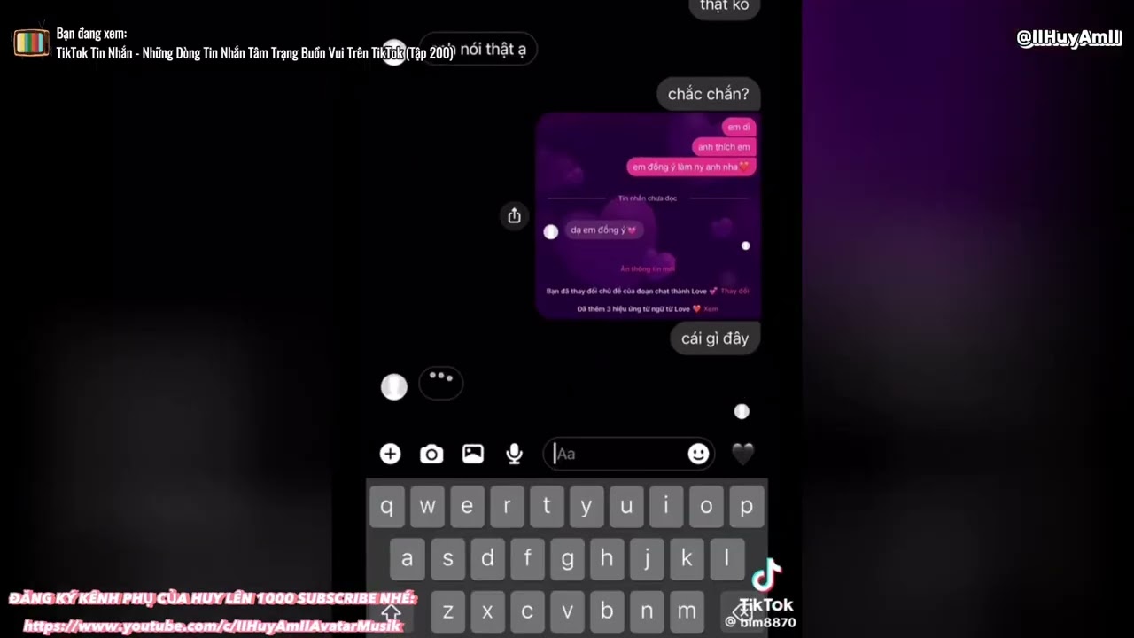 「 TikTok Tin Nhắn 」Những d&ograve;ng tin nhắn t&acirc;m trạng buồn vui tr&ecirc;n TikTok | Tập 200 | IIHuyAmII - TikTok