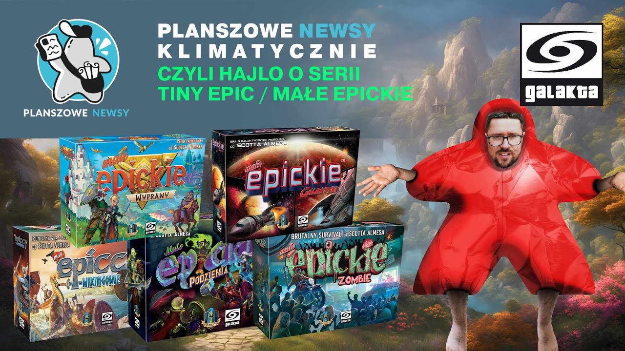 Seria Tiny Epic | Małe epickie | Małe-wielkie gry | Planszowe Newsy klimatycznie | KONKURS