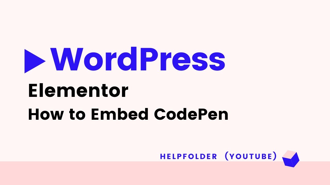 WordPress - How to Add Codepen Embed Pen in Elementor