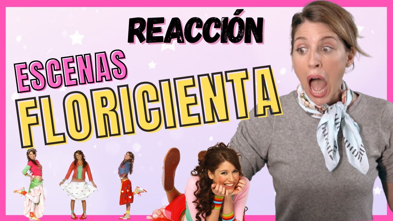 VIDEOREACCION a mis escenas en FLORICIENTA