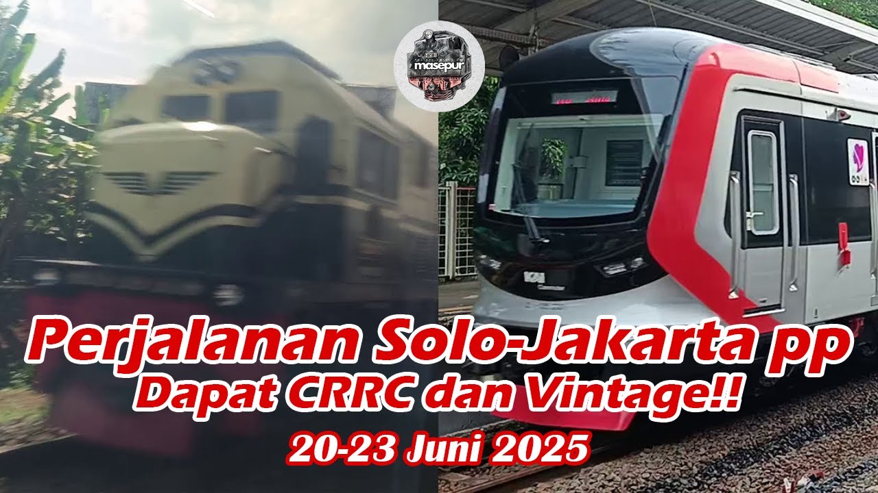 Perjalanan Solo-Jakarta Pulang-Pergi | Seri Hunting Kereta