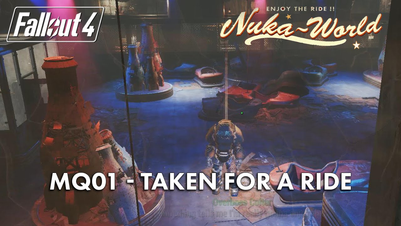 Fallout 4 Nuka-World DLC - MQ01 Taken For a Ride (Основной квест)