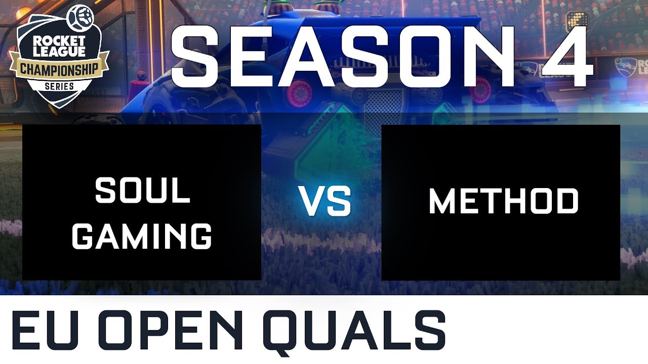 SOUL GAMING vs METHOD EU Open Qualifiers - RLCS S4