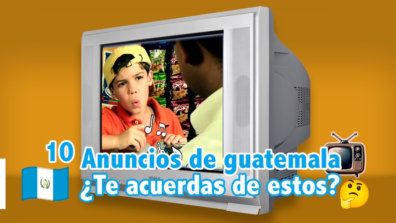 10 anuncios antiguos de guatemala ¿Te acuerdas de alguno?