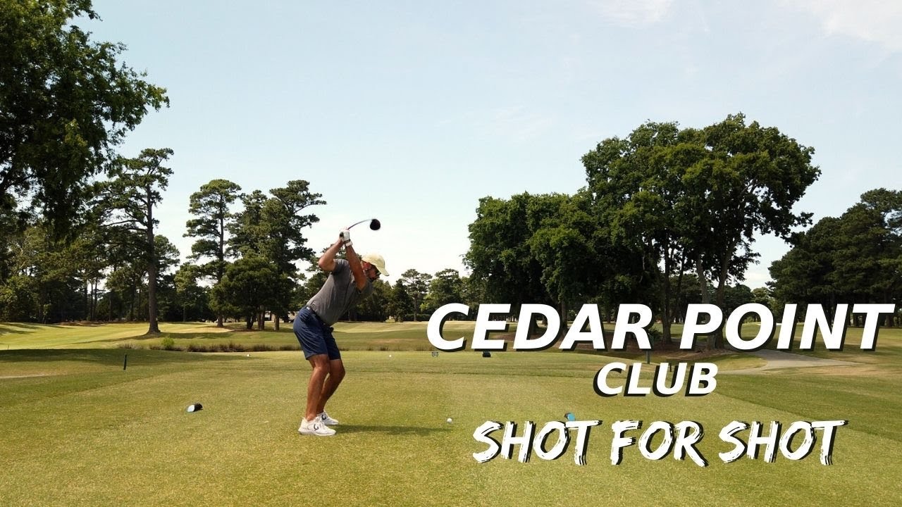 Cedar Point Club Back 9 Shot for Shot