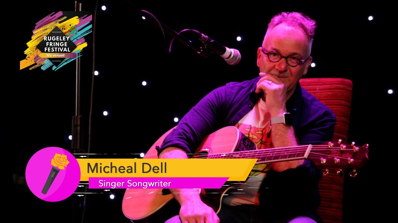 Michael Dell - Rugeley Fringe Festival '21