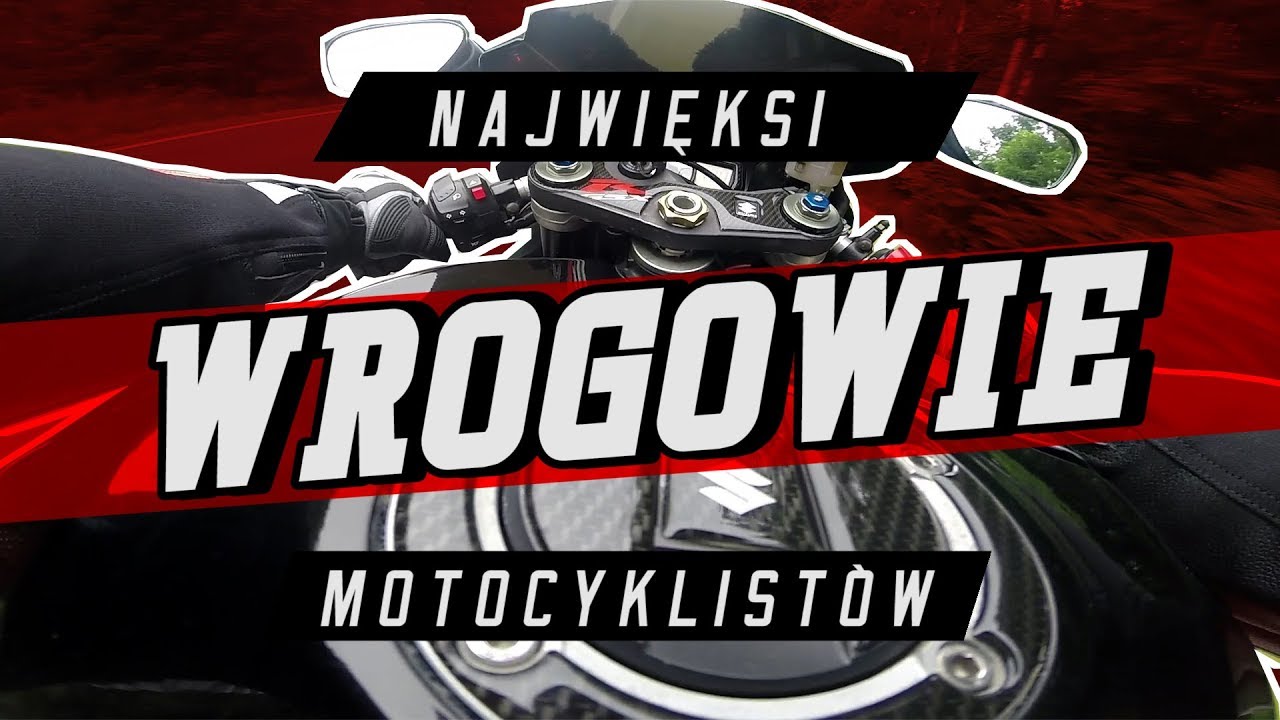 5 Największych Wrogów Motocyklistów - Na Co Uważać? Motobanda & Apex Clan