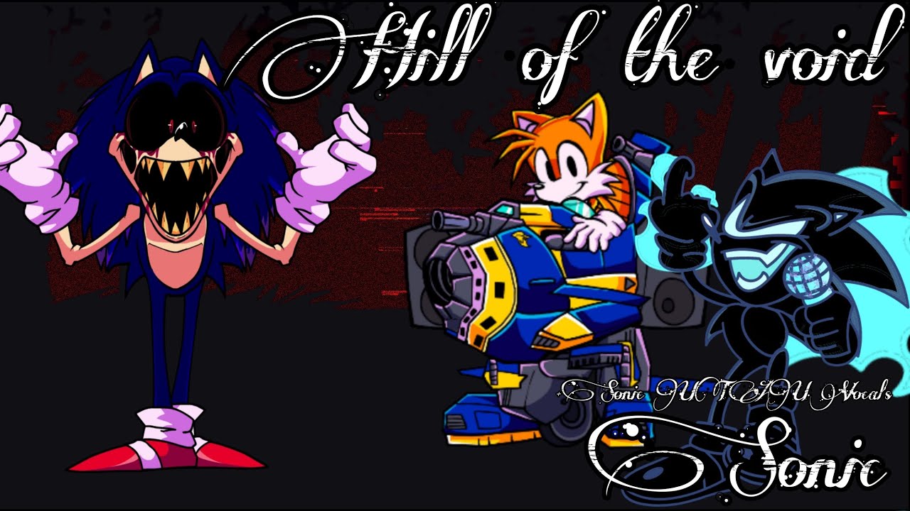 Hill of the void but Sonic sing's it