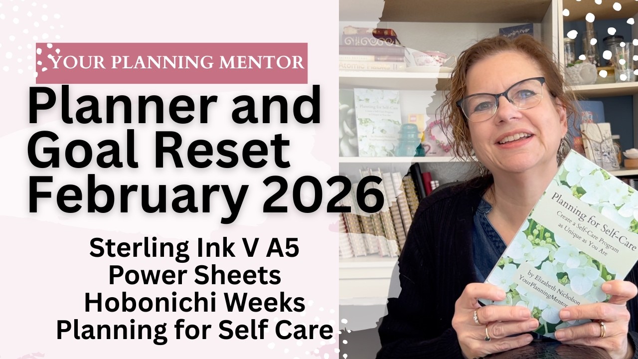 Monthly Planner and Goal Reset for February 2026 using Sterling Ink, Power Sheets, Hobonichi Weeks